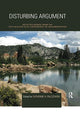 Book cover of: Disturbing Argument. By: Catherine Helen Palczewski