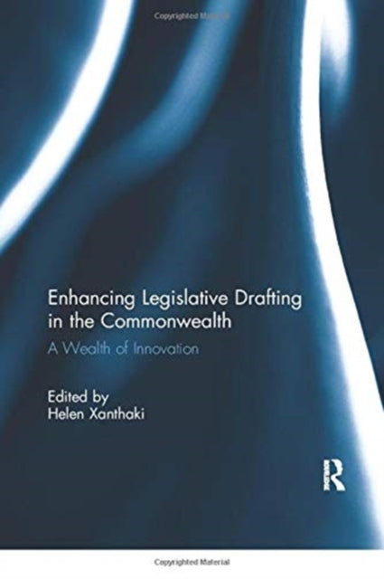 Book cover of: Enhancing Legislative Drafting in the Commonwealth. By: Helen Xanthaki