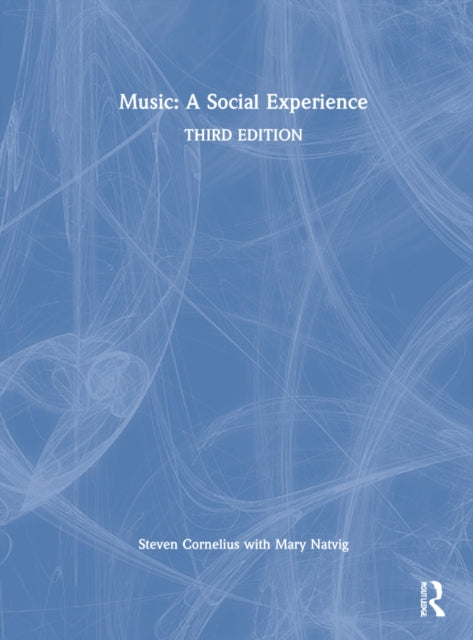 Book cover of: Music: A Social Experience. By: Steven Cornelius