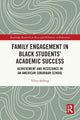 Book cover of: Family Engagement in Black Students’ Academic Success. By: Vilma Seeberg