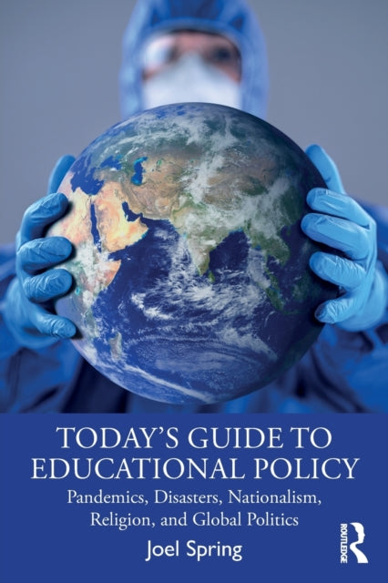 Book cover of: Today’s Guide to Educational Policy. By: Joel H. Spring