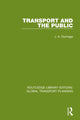 Book cover of: Transport and the Public. By: J. A. Dunnage