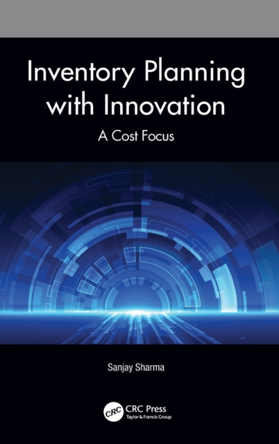 Book cover of: Inventory Planning with Innovation. By: Sanjay Sharma