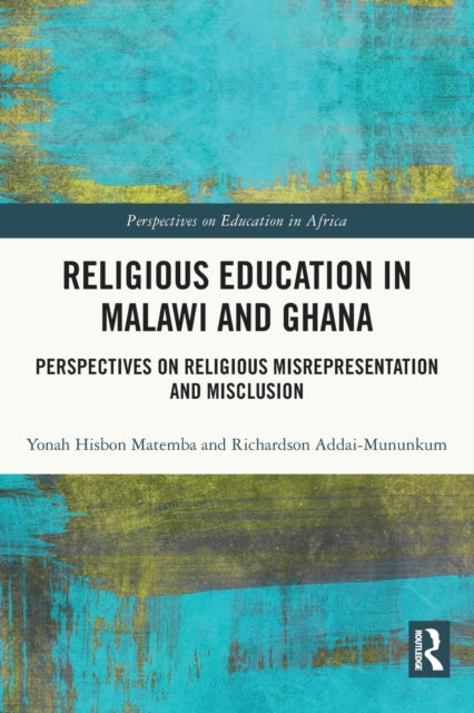 Book cover of: Religious Education in Malawi and Ghana. By: Richardson Addai-Mununkum