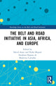 Book cover of: Belt and Road Initiative in Asia, Africa, and Europe. By: David Arase