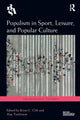 Book cover of: Populism in Sport, Leisure, and Popular Culture. By: Alan Tomlinson