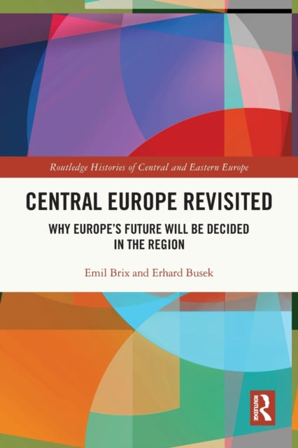 Book cover of: Central Europe Revisited. By: Emil Brix