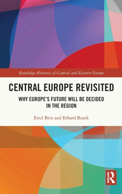 Book cover of: Central Europe Revisited. By: Emil Brix