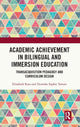 Book cover of: Academic Achievement in Bilingual and Immersion Education. By: Elizabeth Rata