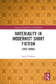 Book cover of: Materiality in Modernist Short Fiction. By: Laura Oulanne