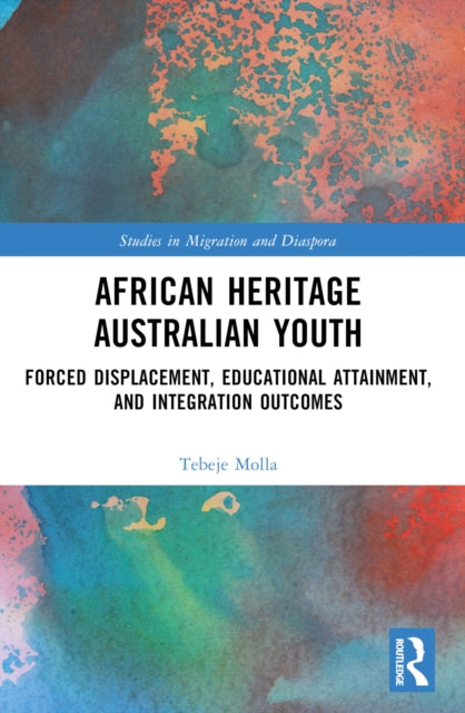 Book cover of: African Heritage Australian Youth. By: Tebeje Molla