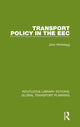 Book cover of: Transport Policy in the EEC. By: J. Whitelegg