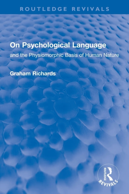 Book cover of: On Psychological Language. By: Graham Richards