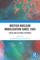 Book cover of: British Nuclear Mobilisation Since 1945. By: Jonathan Hogg