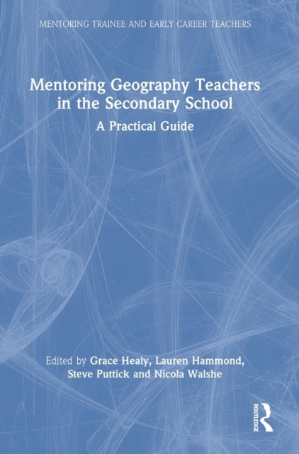 Book cover of: Mentoring Geography Teachers in the Secondary School