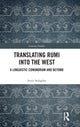Book cover of: Translating Rumi into the West. By: Amir Sedaghat