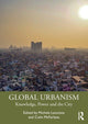 Book cover of: Global Urbanism. By: Michele Lancione