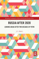 Book cover of: Russia after 2020. By: J. L. Black