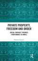 Book cover of: Private Property, Freedom, and Order. By: Mehmet Kanatli