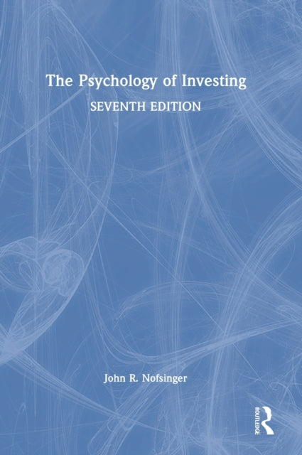 Book cover of: Psychology of Investing. By: John R. Nofsinger