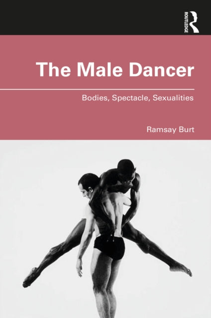 Book cover of: Male Dancer. By: Ramsay Burt