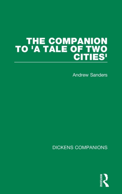 Book cover of: Companion to 'A Tale of Two Cities'. By: Andrew Sanders
