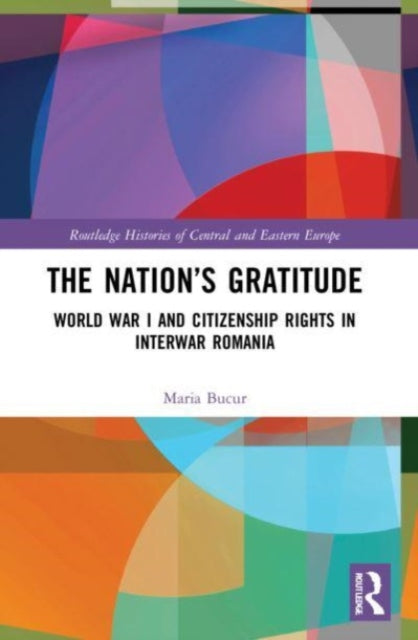 Book cover of: Nation’s Gratitude. By: Maria Bucur