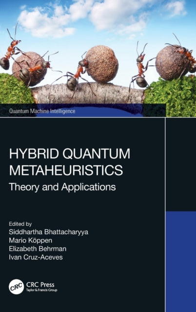 Book cover of: Hybrid Quantum Metaheuristics. By: Siddhartha Bhattacharya