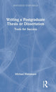Book cover of: Writing a Postgraduate Thesis or Dissertation. By: Michael Hammond