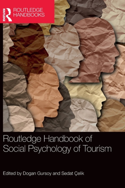 Book cover of: Routledge Handbook of Social Psychology of Tourism. By: Dogan Gursoy
