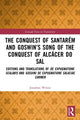 Book cover of: Conquest of Santarem and Goswin’s Song of the Conquest of Alcacer do Sal. By: Jonathan Wilson