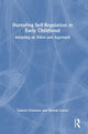 Book cover of: Nurturing Self-Regulation in Early Childhood. By: Tamsin Grimmer