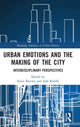 Book cover of: Urban Emotions and the Making of the City. By: Katie Barclay