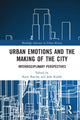 Book cover of: Urban Emotions and the Making of the City. By: Katie Barclay