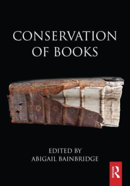 Book cover of: Conservation of Books. By: Abigail Bainbridge