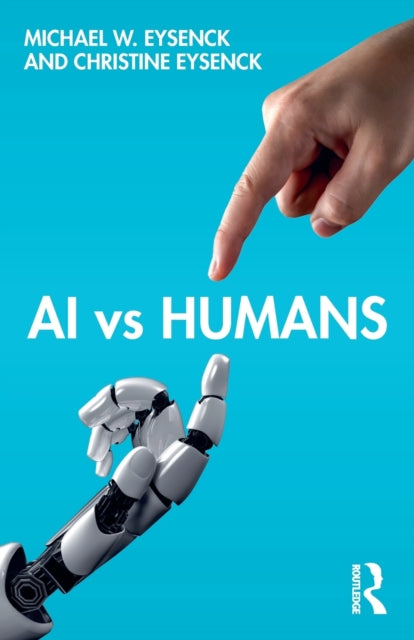 Book cover of: AI vs Humans. By: Michael W. Eysenck
