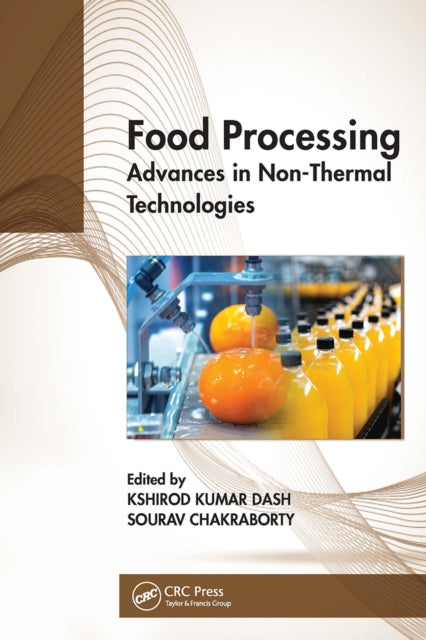 Book cover of: Food Processing. By: Kshirod Kumar Dash