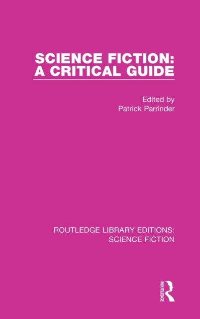 Book cover of: Science Fiction: A Critical Guide. By: Patrick Parrinder