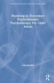 Book cover of: Blooming in December: Psychodynamic Psychotherapy With Older Adults. By: Amy Schaffer