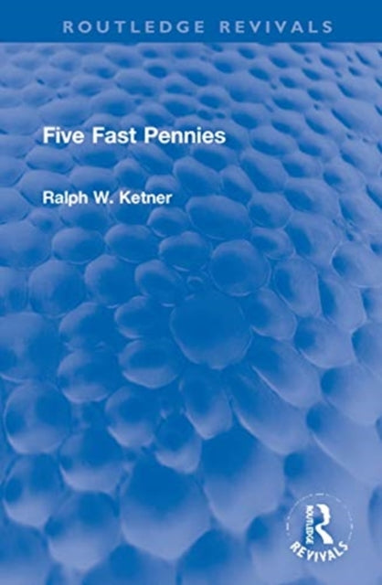 Book cover of: Five Fast Pennies. By: Ralph W. Ketner