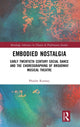 Book cover of: Embodied Nostalgia. By: Phoebe Rumsey