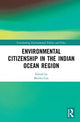 Book cover of: Environmental Citizenship in the Indian Ocean Region. By: Benito Cao