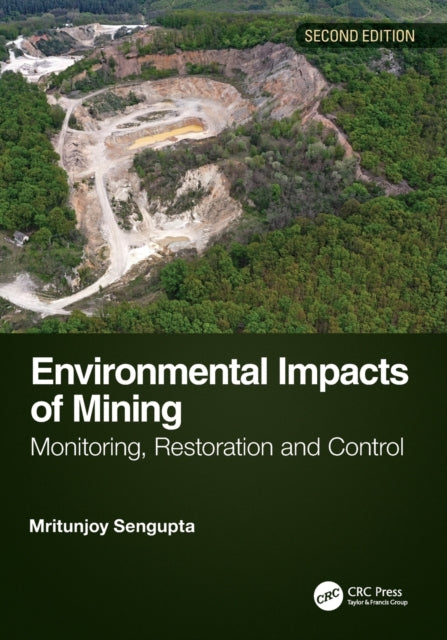 Book cover of: Environmental Impacts of Mining. By: Mritunjoy Sengupta