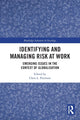 Book cover of: Identifying and Managing Risk at Work. By: Chris L. Peterson