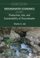 Book cover of: Production, Use, and Sustainability of Groundwater. By: Charles Job