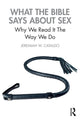 Book cover of: What the Bible Says About Sex. By: Jeremiah W. Cataldo