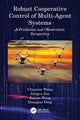 Book cover of: Robust Cooperative Control of Multi-Agent Systems. By: Chunyan Wang
