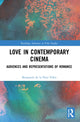 Book cover of: Love in Contemporary Cinema. By: Benjamín de la Pava Vélez