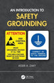 Book cover of: Introduction to Safety Grounding. By: Asser A. Zaky