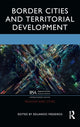 Book cover of: Border Cities and Territorial Development. By: Eduardo Medeiros